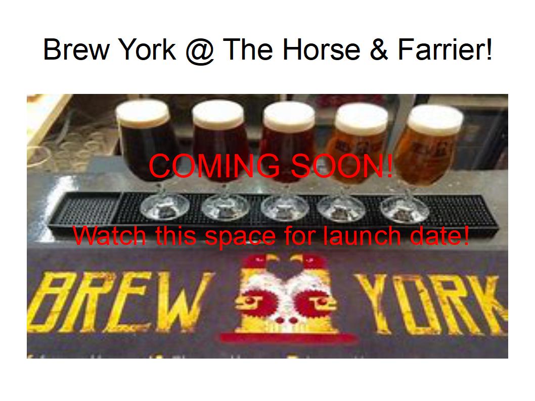 Brew York @ The Horse and Farrier!